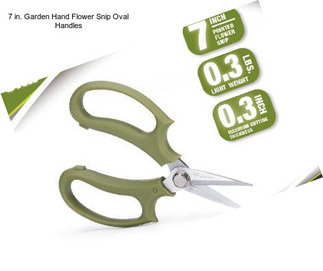 7 in. Garden Hand Flower Snip Oval Handles