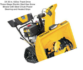 3X 30 in. 420cc Track Drive Three-Stage Electric Start Gas Snow Blower with Steel Chute Power Steering and Heated Grips