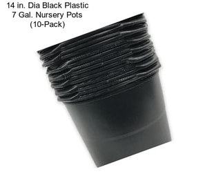 14 in. Dia Black Plastic 7 Gal. Nursery Pots (10-Pack)