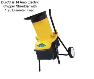 DuroStar 14 Amp Electric Chipper Shredder with 1.25 Diameter Feed.