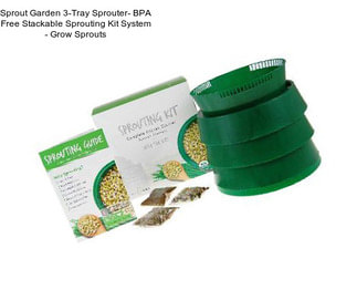 Sprout Garden 3-Tray Sprouter- BPA Free Stackable Sprouting Kit System - Grow Sprouts
