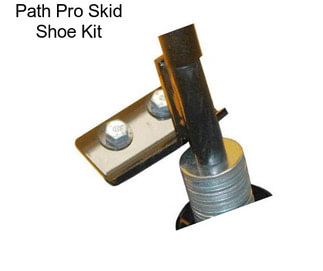 Path Pro Skid Shoe Kit