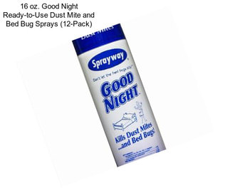 16 oz. Good Night Ready-to-Use Dust Mite and Bed Bug Sprays (12-Pack)