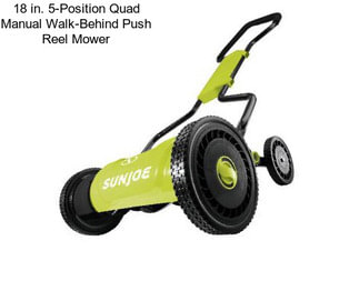 18 in. 5-Position Quad Manual Walk-Behind Push Reel Mower