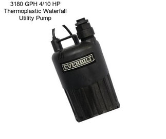 3180 GPH 4/10 HP Thermoplastic Waterfall Utility Pump