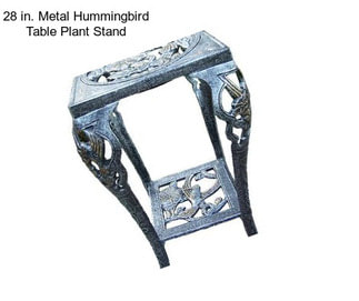 28 in. Metal Hummingbird Table Plant Stand