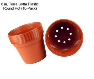 8 in. Terra Cotta Plastic Round Pot (10-Pack)