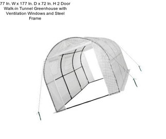 77 In. W x 177 In. D x 72 In. H 2 Door Walk-in Tunnel Greenhouse with Ventilation Windows and Steel Frame