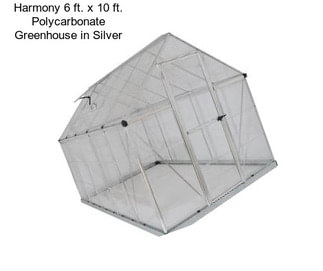 Harmony 6 ft. x 10 ft. Polycarbonate Greenhouse in Silver