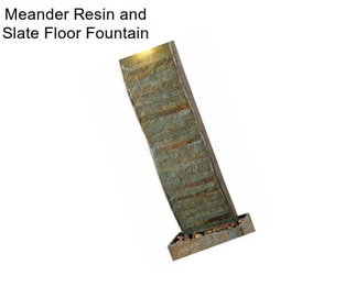 Meander Resin and Slate Floor Fountain