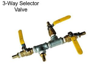 3-Way Selector Valve