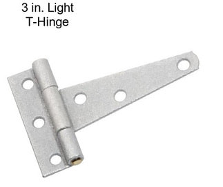 3 in. Light T-Hinge