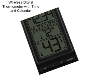 Wireless Digital Thermometer with Time and Calendar