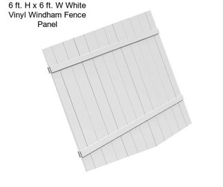 6 ft. H x 6 ft. W White Vinyl Windham Fence Panel