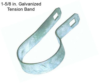 1-5/8 in. Galvanized Tension Band