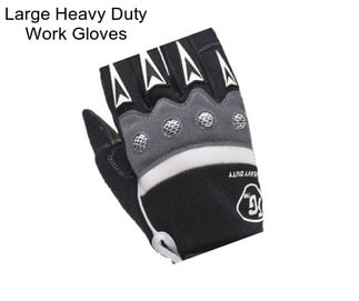 Large Heavy Duty Work Gloves