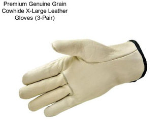 Premium Genuine Grain Cowhide X-Large Leather Gloves (3-Pair)