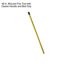 48 in. McLeod Fire Tool with Classic Handle and Butt Grip