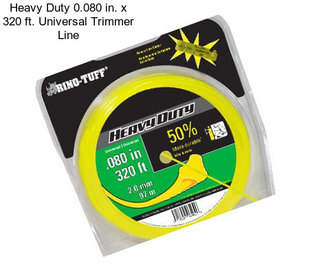 Heavy Duty 0.080 in. x 320 ft. Universal Trimmer Line