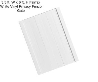 3.5 ft. W x 6 ft. H Fairfax White Vinyl Privacy Fence Gate
