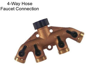 4-Way Hose Faucet Connection