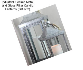 Industrial Flecked Metal and Glass Pillar Candle Lanterns (Set of 2)