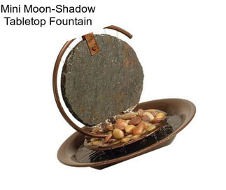 Mini Moon-Shadow Tabletop Fountain