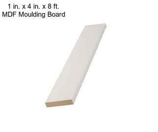 1 in. x 4 in. x 8 ft. MDF Moulding Board