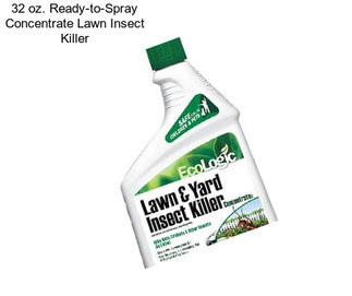 32 oz. Ready-to-Spray Concentrate Lawn Insect Killer