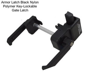 Armor Latch Black Nylon Polymer Key-Lockable Gate Latch