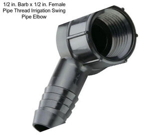 1/2 in. Barb x 1/2 in. Female Pipe Thread Irrigation Swing Pipe Elbow