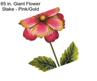 65 in. Giant Flower Stake - Pink/Gold