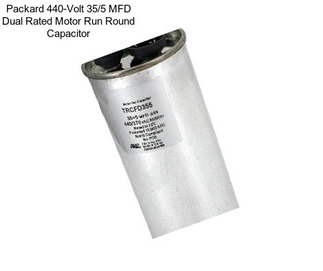 Packard 440-Volt 35/5 MFD Dual Rated Motor Run Round Capacitor