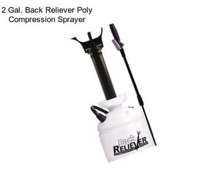 2 Gal. Back Reliever Poly Compression Sprayer