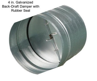 4 in. Galvanized Back-Draft Damper with Rubber Seal