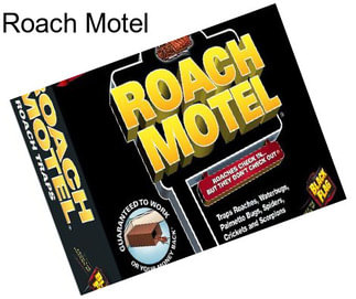 Roach Motel