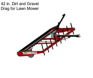42 in. Dirt and Gravel Drag for Lawn Mower