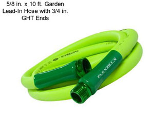 5/8 in. x 10 ft. Garden Lead-In Hose with 3/4 in. GHT Ends