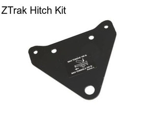 ZTrak Hitch Kit