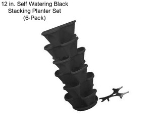 12 in. Self Watering Black Stacking Planter Set (6-Pack)