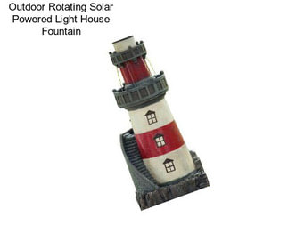 Outdoor Rotating Solar Powered Light House Fountain