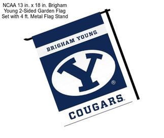 NCAA 13 in. x 18 in. Brigham Young 2-Sided Garden Flag Set with 4 ft. Metal Flag Stand