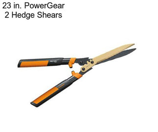 23 in. PowerGear 2 Hedge Shears