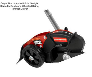 Edger Attachment with 8 in. Straight Blade for Southland Wheeled String Trimmer Mower