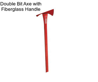 Double Bit Axe with Fiberglass Handle