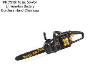 PRCS16i 16 in. 58-Volt Lithium-Ion Battery Cordless Hand Chainsaw