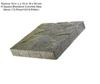 Taverna 16 in. L x 16 in. W x 50 mm H Square Bluestone Concrete Step Stone ( 72-Piece/124 ft./Pallet )