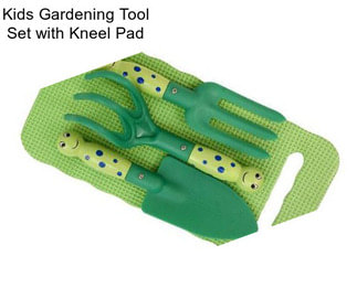 Kids Gardening Tool Set with Kneel Pad