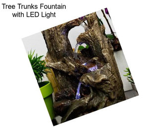 Tree Trunks Fountain with LED Light