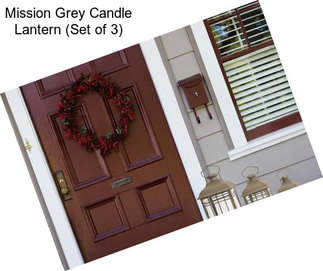 Mission Grey Candle Lantern (Set of 3)